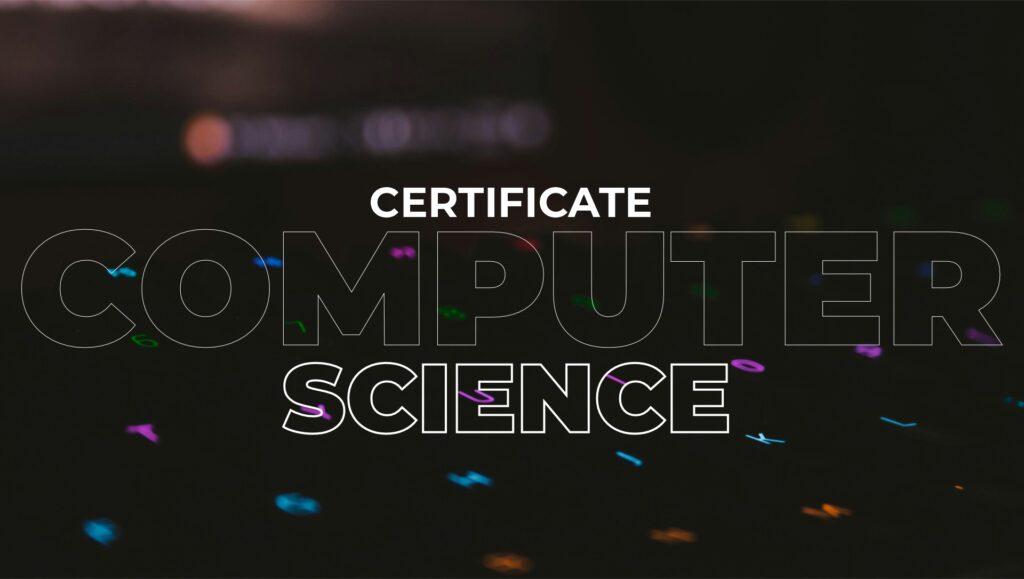Certificate Computer Science